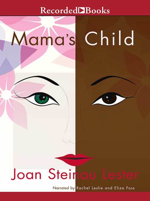 Title details for Mama's Child by Joan Steinau Lester - Available